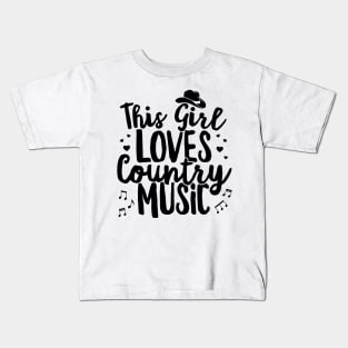 This Girl Loves Country Music Lover Western Hat Musician design Kids T-Shirt